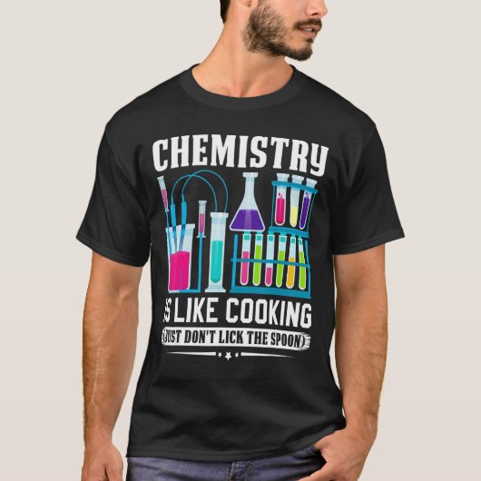 Scheikundedocent is als koken gewoon niet aansteke t-shirt (Voorkant)