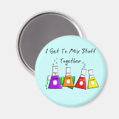 Scheikundige "Ik krijg samen spullen" grappige cad Magneet (Voorkant / Achterkant)