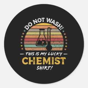 Scheikundige Quote Chemie Teacher Lab Ronde Sticker