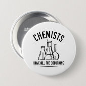 Scheikundigen Hebben Alle Oplossingen Ronde Button 7,6 Cm (Voorkant /achterkant)