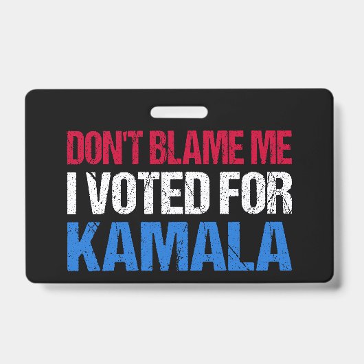 SchelD Me Niet Ik Heb Op Kamala Gestemd Badge (Voorzijde)
