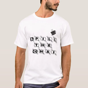 Schenk de Chai lekkere Quote T-shirt