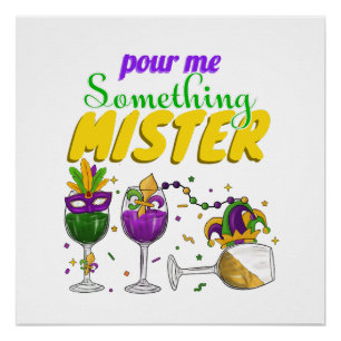 Schenk me iets in, meneer   Shirt Louisiana   Grap Perfect Poster