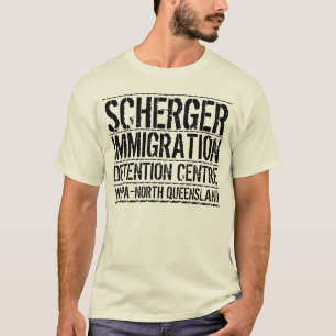 Scherger Immigration Detention Centre T-shirt