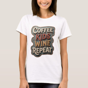 Scherpe Goud COFFEE KIDS WINE REPEAT T-shirt