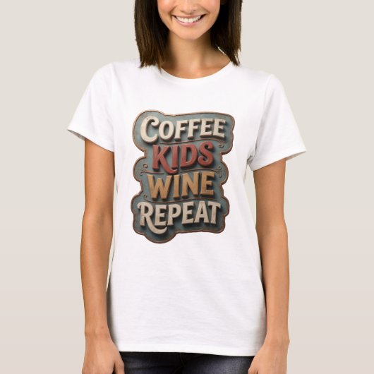 Scherpe Goud COFFEE KIDS WINE REPEAT T-shirt (Voorkant)