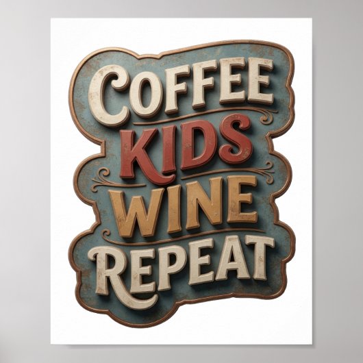 Scherpe Goud COFFIE KINDEREN WIJN HERHALEN Poster (Voorkant)