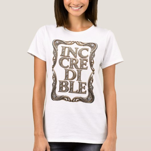 Scherpe Goud INCREDIBLE Tekst Ontwerp T-shirt (Voorkant)