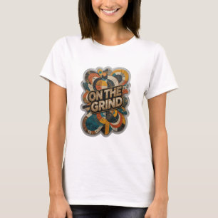 Scherpe Goud ON THE GRIND Draagbare Kunst T-shirt