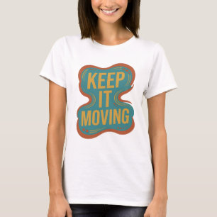 Scherpe Oranje BLIJF IN BEWEGING Aangepast ontwerp T-shirt