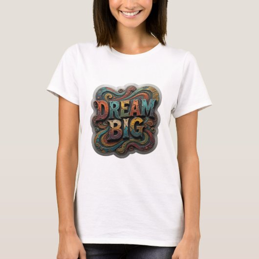 Scherpe Oranje DROOM GROOT Citaat T-shirt (Voorkant)