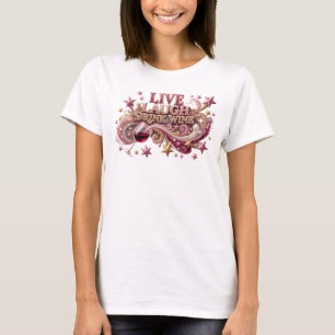 Scherpe Roze LIVE LAUGH DRINK WINE Artistiek Motie T-shirt