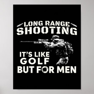 Scherpschieten over lange afstand Het is als golfe Poster