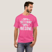 Schetsen Hobby Funny Art Lover T-shirt (Voorkant volledig)