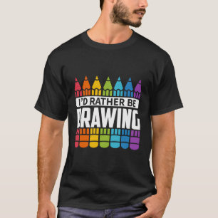 Schetsen - Ik zou liever tekenen T-shirt