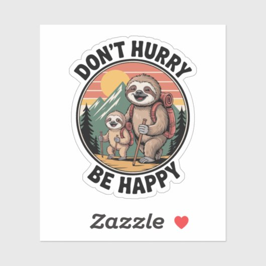 Schiet niet op, wees blij met het officiële sloth- sticker (Vel)