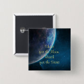 Schiet op voor de maan vierkante button 5,1 cm (Voorkant /achterkant)