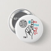 Schiet op want dit is een verzamelobject ronde button 5,7 cm (Voorkant /achterkant)