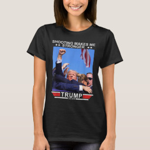 Schieten maakt me sterker Donald Trump 2024 T-shirt