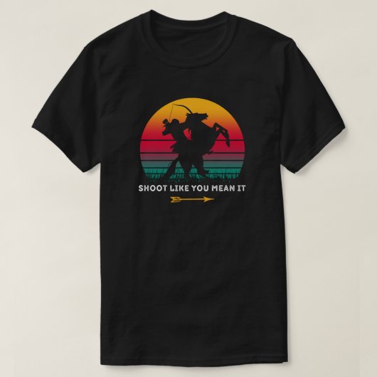 Schieten zoals je het meent | boogschieter t-shirt (Design voorkant)