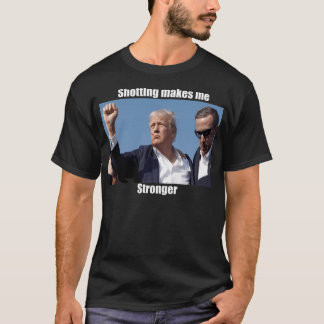 Schietpartij Donald Trump maakt me sterker T-shirt