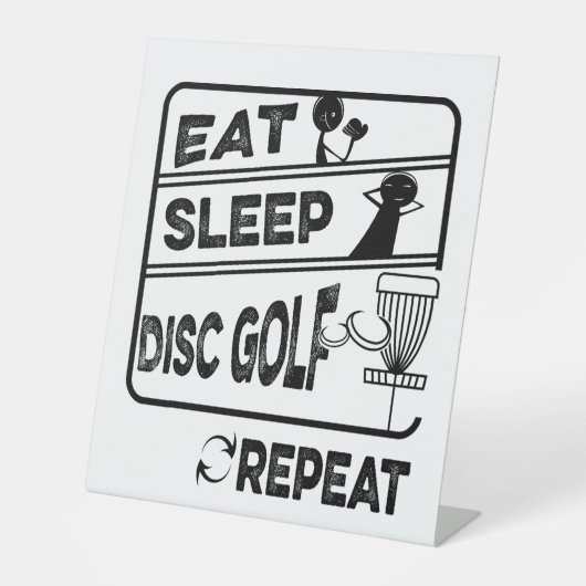 Schijf Golf Eat Sleep Herhalen Reclamebord Met Voetstuk (Voorkant)