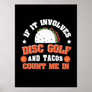 Schijf Golf en Tacos tellen me in Poster