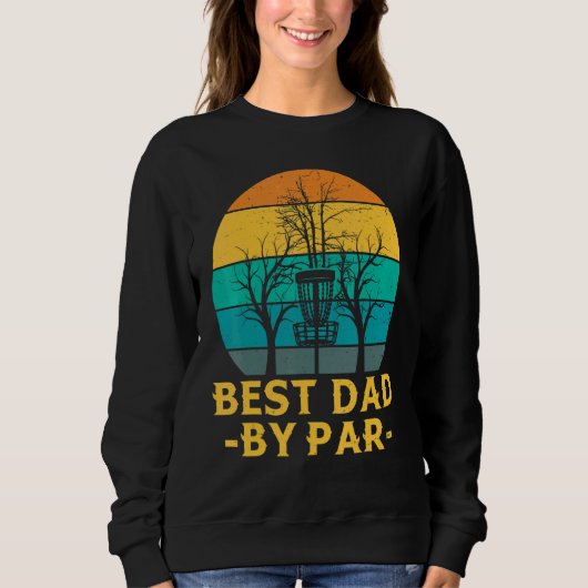 Schijf Golf Frisbee Golf Best Dad by Par Summer Sp Trui (Voorkant)