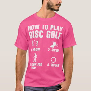 Schijf Golf Funny Frisbee Golf speler afspelen T-shirt