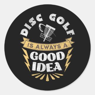 Schijf Golf is altijd een goed idee Ronde Sticker