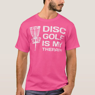 Schijf Golf is mijn Therapy Disc Golf Frisbee Spor T-shirt