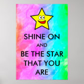 Schijn aan en wees de ster dat je regenboog bent poster (Voorkant)