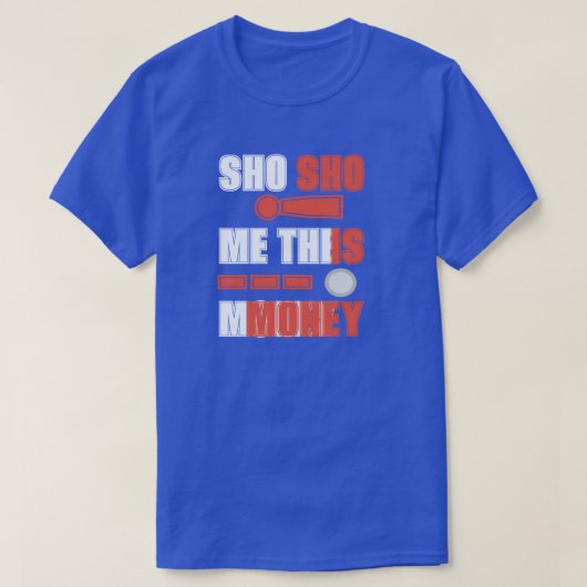 SCHIJN GELD, WIE IS GELD T-SHIRT (Design voorkant)