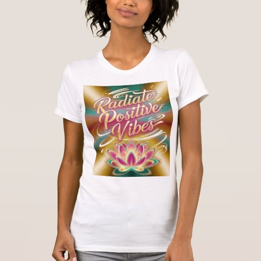 "Schijn helder en verspreid goede energie met de ' T-shirt (Voorkant)