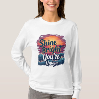 "Schijn helder, je bent uniek!" Sunset Ocean T-shi T-shirt