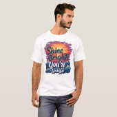 "Schijn helder, je bent uniek!" Sunset Ocean T-shi T-shirt (Voorkant volledig)
