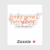 Schijn is niet alles, ik heb ook andere gebreken. sticker (Vel)