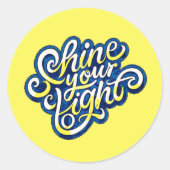 Schijn je Licht Ronde Sticker (Voorkant)