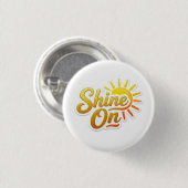 Schijn Op Motiverende Zon Ronde Button 3,2 Cm (Voorkant /achterkant)
