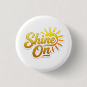 Schijn Op Motiverende Zon Ronde Button 3,2 Cm (Voorkant)