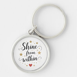 Schijn van binnenuit – Hemelse Zelf-Liefde Quote Sleutelhanger