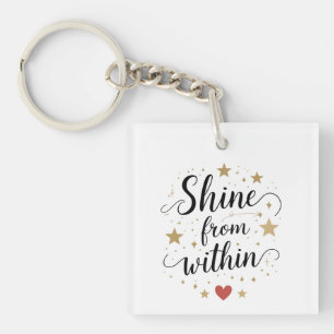 Schijn van binnenuit – Hemelse Zelf-Liefde Quote Sleutelhanger