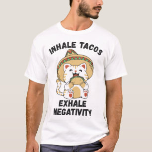 Schijnbare taco's laten negativiteit zien t-shirt