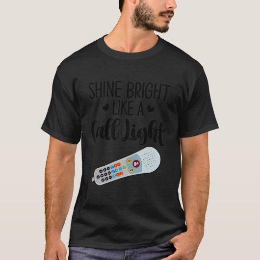 Schijnt helder als call licht verpleegkundige assi t-shirt (Voorkant)