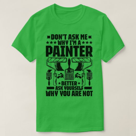Schilder Decorator House Painter13 T-shirt (Design voorkant)