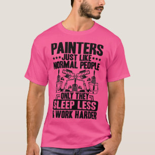 Schilder Decorator House Painter14 T-shirt