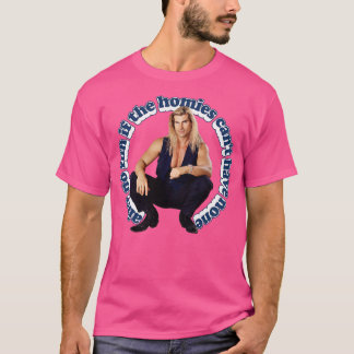 Schilder geen plezier als de homies niet kunnen he t-shirt