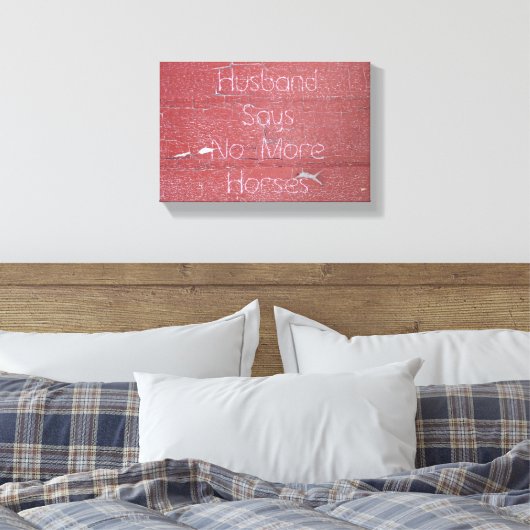 Schilder met schil, man zegt geen paarden meer canvas afdruk (Insitu (Slaapkamer))