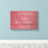 Schilder met schil, man zegt geen paarden meer canvas afdruk (Insitu (Houten vloer))