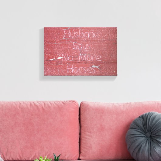 Schilder met schil, man zegt geen paarden meer canvas afdruk (Insitu (Woonkamer))